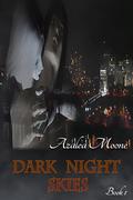 Dark Night Skies: A Gay For You Vampire Romance by Azalea Moone
