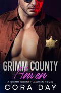 Grimm County Haven (Grimm County Lawmen #1) by Cora Day