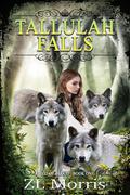 Tallulah Falls (Field Of Blood #1) by ZL Morris