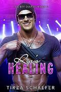 Ria's Healing (The BFF Diaries #2) by Tirza Schaefer