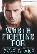 Worth Fighting For by Zoe Blake