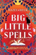 Big Little Spells (Witchlore #2) by Hazel Beck