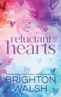 Reluctant Hearts by Brighton Walsh