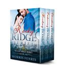 Rocky Ridge Series Books 4-6: Romance Omnibus Collection by Morris Fenris