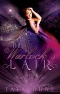The Warlock's Lair (Weapons of the Fae Queen #1) by Taya Rune