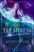 Breathless by Twisted Fairy Tales