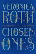 Chosen Ones (The Chosen Ones #1) by Veronica Roth