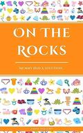 On The Rocks: Mummy Had A Solution... by Jodie Delight