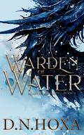 Warden of Water by D.N. Hoxa