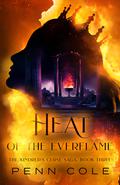 Heat of the Everflame (Kindred's Curse #3) by Penn Cole