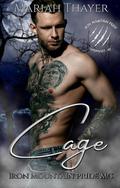 Cage: A Shifter Fated Mate Motorcycle Club Romance by Mariah Thayer