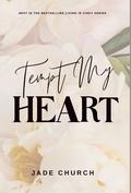 Tempt My Heart (Living in Cincy #2) by Jade Church