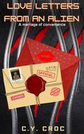 Monster Alien Love Letters: An enemies to lovers dark romance (Monsters on Death Row #1) by C.Y. Croc