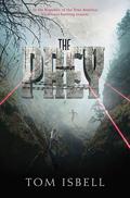 The Prey (The Prey #1) by Tom Isbell