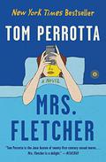 Mrs. Fletcher by Tom Perrotta