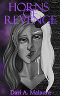 Horns of Revenge by Dari A. Malaunt