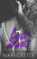 1 Last Shot (The Fight Game #4) by Nikki Castle