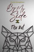 By My Side x The Bet by Jayde Seraphine