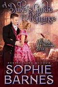 A Duke's Guide to Romance (The Gentlemen Authors #1) by Sophie Barnes