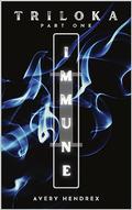 Immune by Avery Hendrex