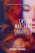 Cassidy Marchand Unraveled by Tracey Barski