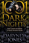 The Grave Robber (Charley Davidson #13.8) by Darynda Jones