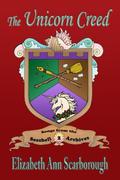 The Unicorn Creed (Argonia #2) by Elizabeth Ann Scarborough