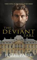 The Deviant Earl: Season of Sin, Book 3 by Hazel Paige