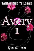 Avery 1 by Erin R. Flynn