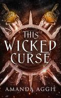This Wicked Curse (Realm of Monsters #1) by Amanda Aggie