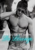 My Debacle with De Lorenzo (Second Chances #2) by Jacqueline Francis
