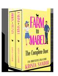 Farm to Mabel: The Complete Duet by Krista Sandor