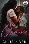 Chance (The Broadway #1) by Allie York