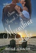 Seven Magical Nights on Moonshine Lake (The Taylor Brothers #3) by Rose Lange
