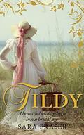 Tildy (Tildy #1) by Sara Fraser