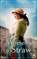 Women of Straw by Carole Llewellyn