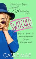 Switched by Cassie Mae