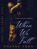 When We Fall by Shayne Ford