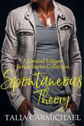 Spontaneous Theory (Something in Common #1) by Talia Carmichael