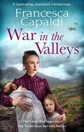 War in the Valleys (Wartime in the Valleys #2) by Francesca Capaldi