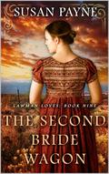 The Second Bride Wagon (Lawman Loves #9) by Susan Payne