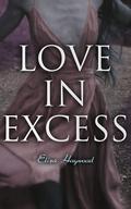Love in Excess by Eliza Fowler Haywood