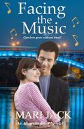 Facing the Music (Allegretto Band #1) by Mari Jack