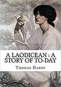 A Laodicean: a Story of To-day Illustrated by Thomas Hardy