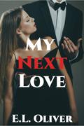 My Next Love (Emily's Story #2) by E.L. Oliver