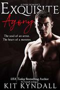 Exquisite Agony by Kit Kyndall