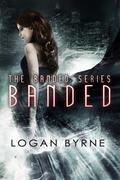 Banded (Banded #1) by Logan Byrne