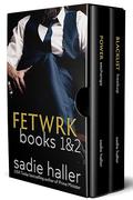 Fetwrk Books 1 & 2 by Sadie Haller