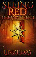 Seeing Red in Gretna Green (Midlife Recorder #5) by Linzi Day