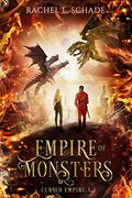 Empire of Monsters (Cursed Empire #3) by Rachel L. Schade